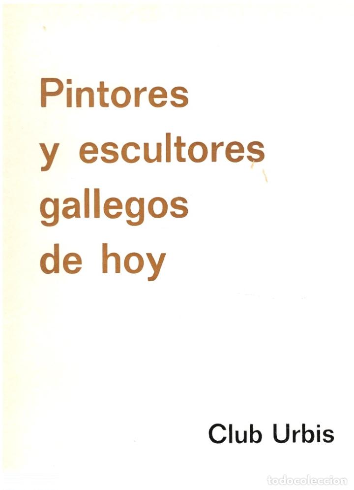 Livros em segunda m&atilde;o: Pintores y escultores gallegos de hoy