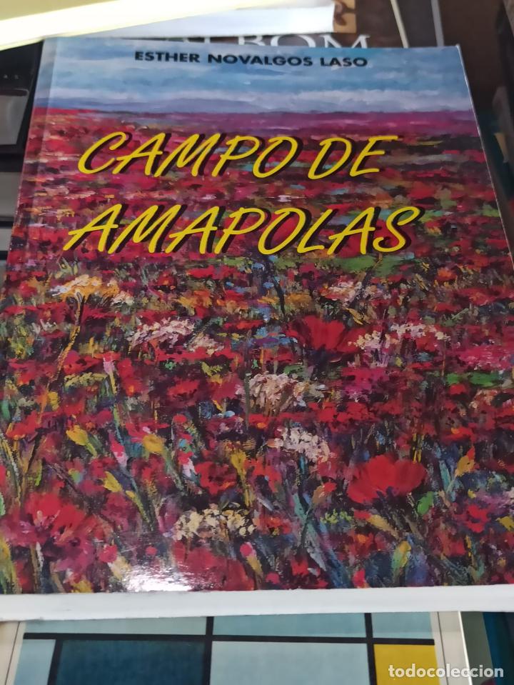 Libros: CAMPO DE AMAPOLAS - ESTHER NOVALGOS LASO - 1995 (A13) - Foto 1