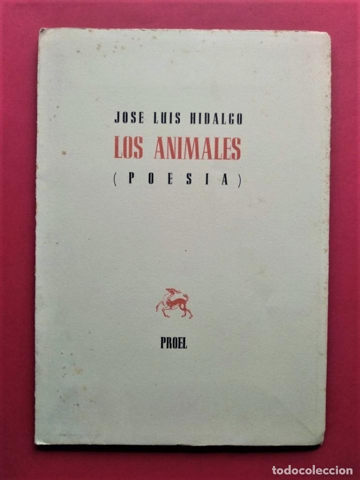 Libros: LOS ANIMALES (Poes&iacute;a) - HIDALGO, Jos&eacute; Luis. - Foto 1
