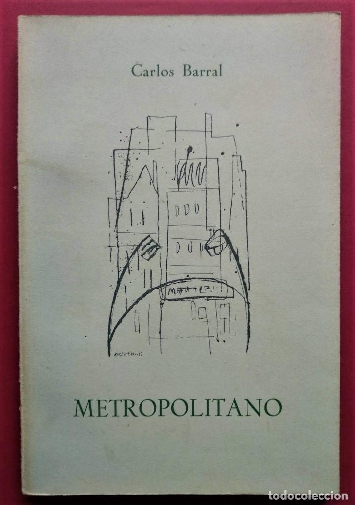 Libros: METROPOLITANO. - BARRAL, Carlos. - Foto 1