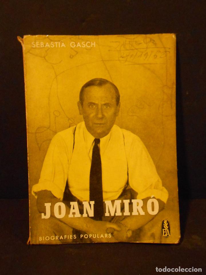 Libros: GASCH, Sebasti&agrave;.- - Joan Mir&oacute;. - Foto 1