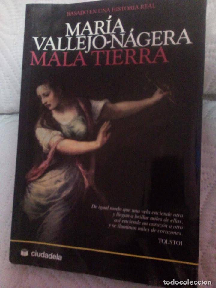 Libros: MALA TIERRA. Mar&iacute;a Vallejo-N&aacute;gera. - Foto 1
