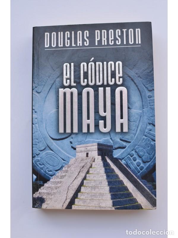 Libros: El c&oacute;dice maya - PRESTON, Douglas - Foto 1