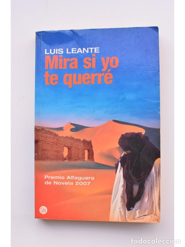 Libros: Mira si yo te querr&eacute; - LEANTE, Luis - Foto 1
