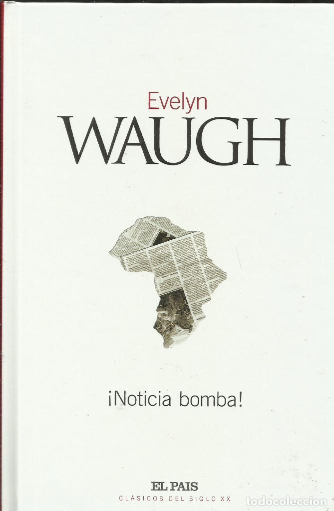 Libros: &iexcl; Noticia Bomba ! / Evelyn Waugh. - Foto 1