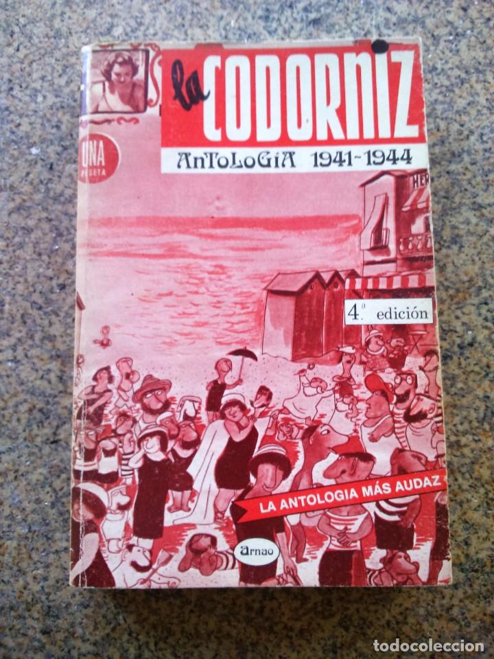 Libros: LA CODORNIZ - ANTOLOGIA 1941-1944 -- ARNAO EDICIONES 1988 -- - Foto 1