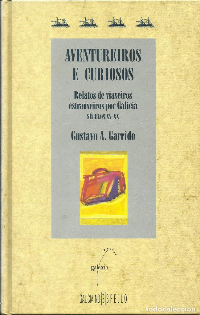Libros: Aventureiros e curiosos / Gsutavo A. Garrido. - Foto 1