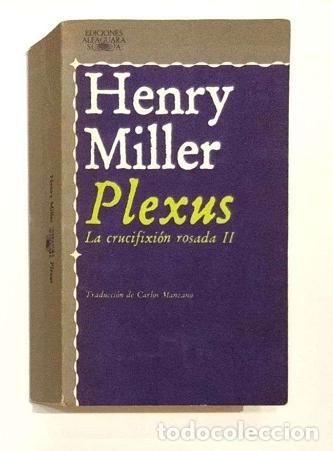 Libros: MILLER, Henry. - Plexus. La crucificci&oacute;n rosada II. - Foto 2