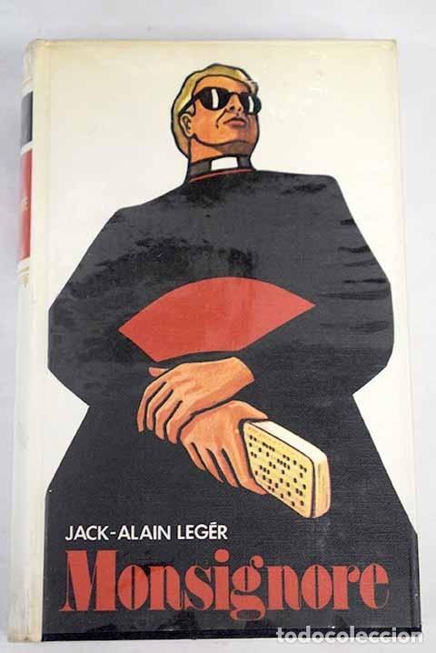 Libros: Monsignore.- L&eacute;ger, Jack-Alain - Foto 1