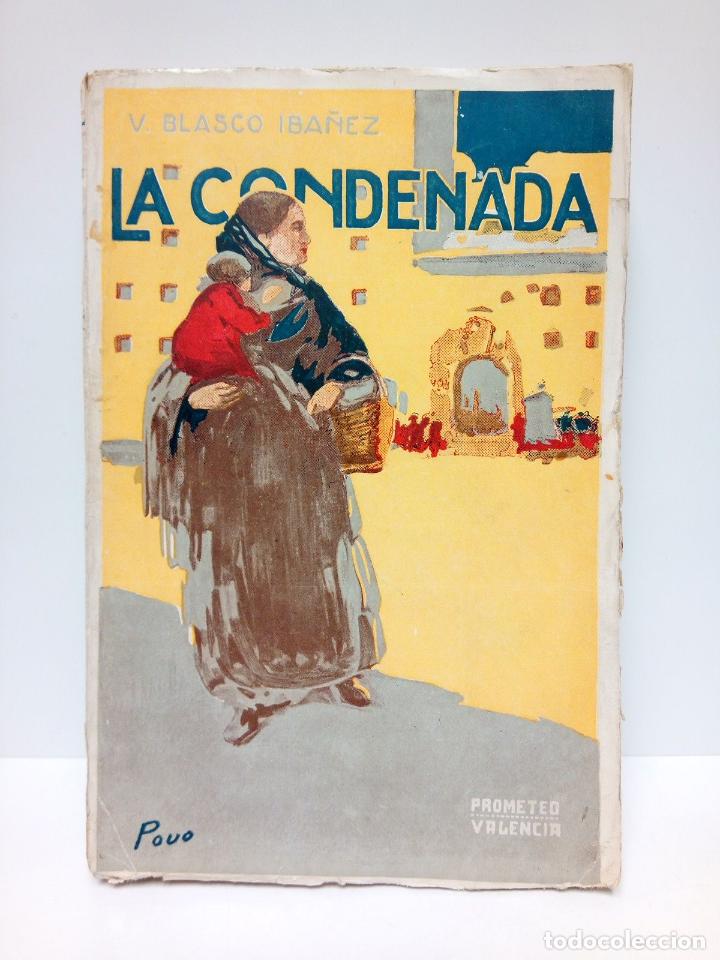 Libros: BLASCO IBA&Ntilde;EZ, V. - La Condenada (Cuentos) - Foto 1