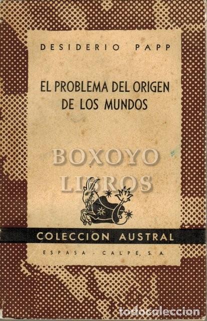 Libros: PAPP, Desiderio. El problema del origen de los mundos - Foto 1