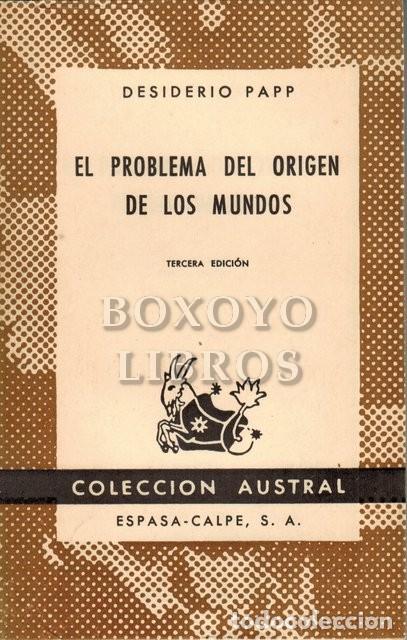 Libros: PAPP, Desiderio. El problema del origen de los mundos - Foto 1