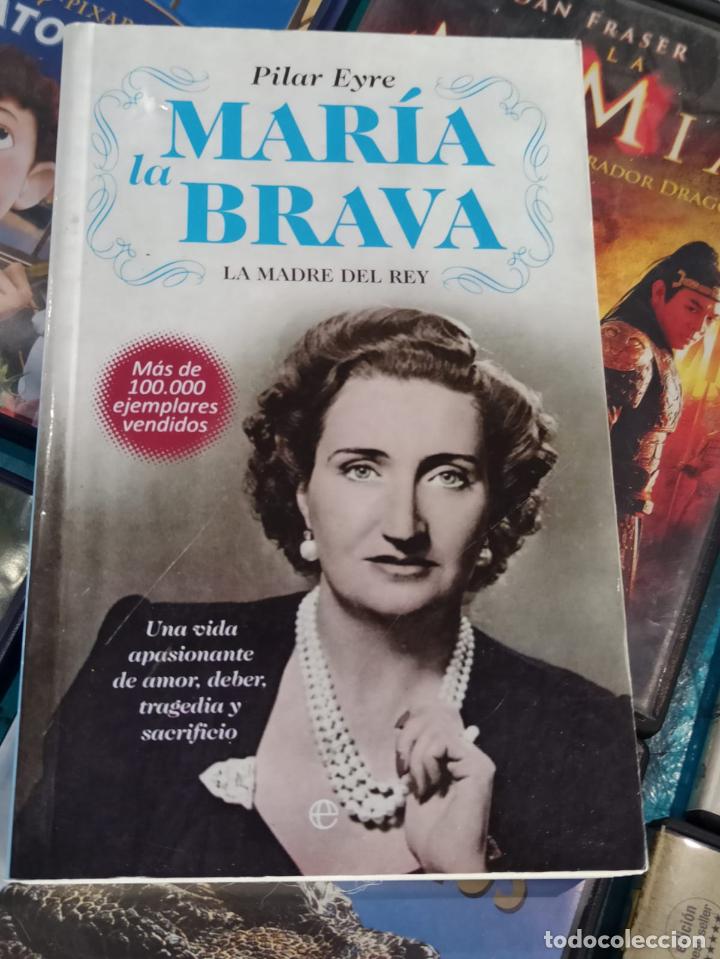 Libros: MARIA LA BRAVA - PILAR EYRE - LA ESFERA DE LOS LIBROS - 2011 (A16) - Foto 1