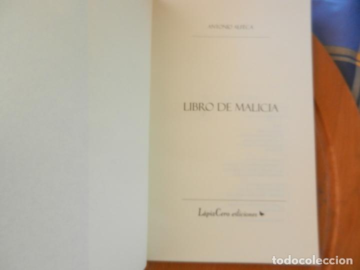 Libros: LIBRO DE MALICIA - ANTONIO ALFECA - LAPIZ CERO EDICIONES 2011 - DEDICATORIA DEL AUTOR. - Foto 3