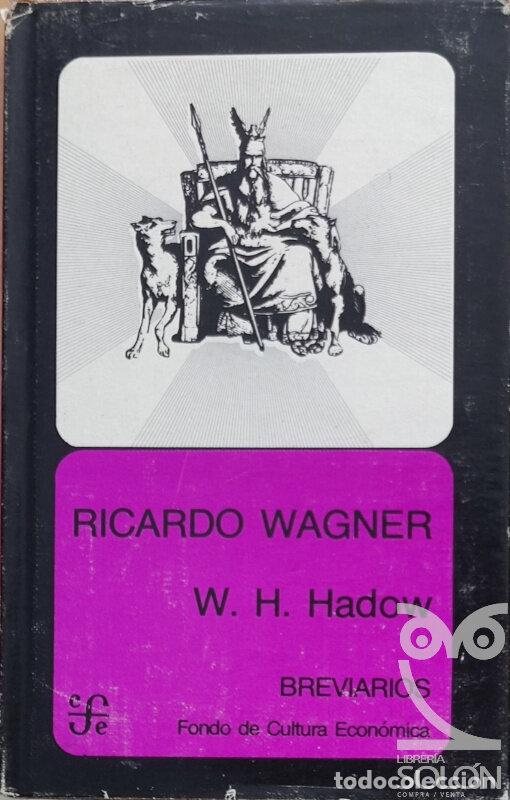 Libros: Ricardo Wagner - W. H. Hadow - Foto 1