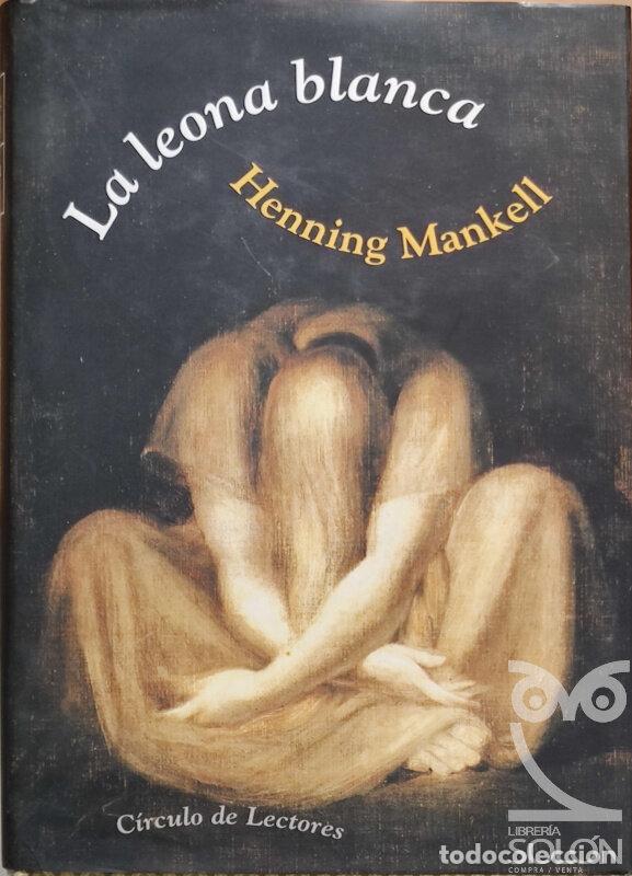 Libros: La leona Blanca - Henning Mankell - Foto 1