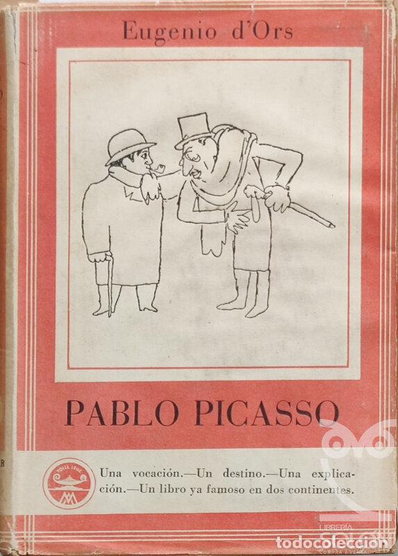 Libros: Pablo Picasso en tres revisiones - Eugenio dOrs - Foto 1