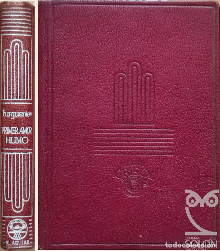 Libros: Humo / Primer amor - Ivan S. Turgueniev - Foto 1