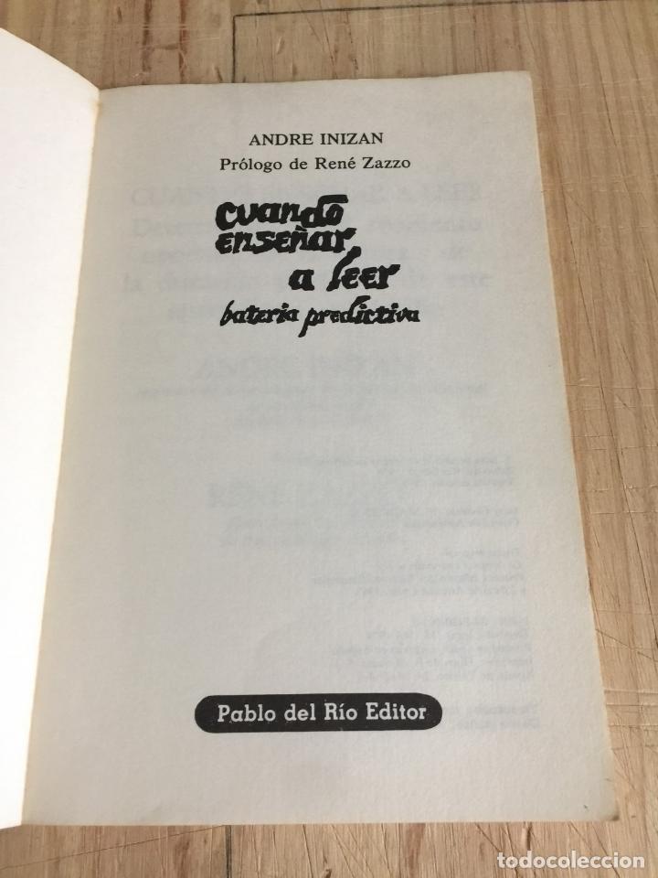 Libros: Cu&aacute;ndo ense&ntilde;ar a leer - Andre Inizan - Foto 4