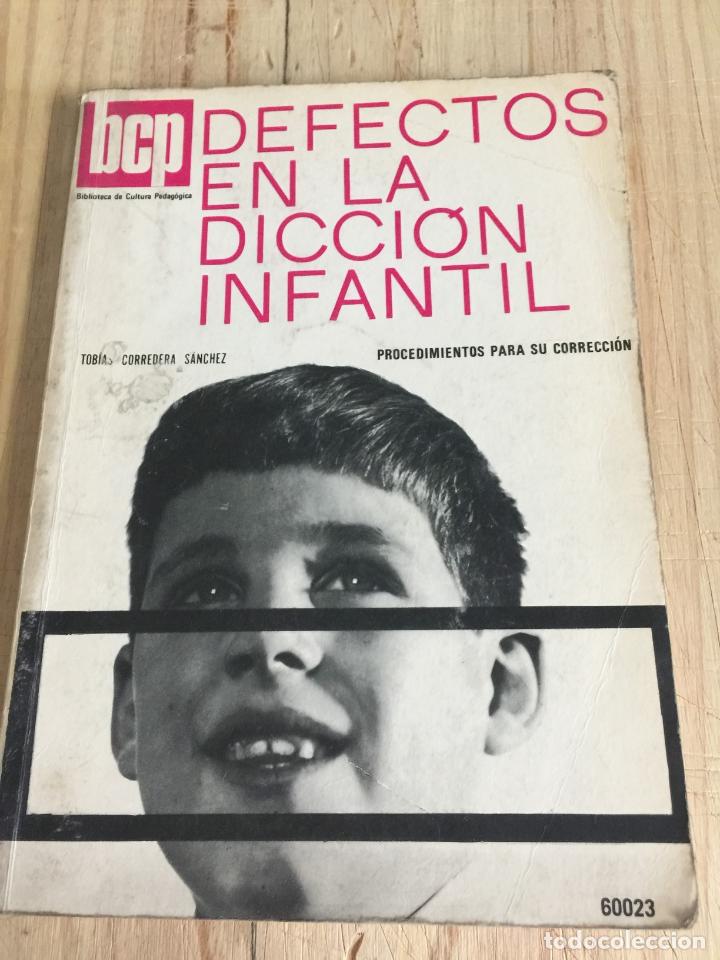 Libros: Defectos en la dicci&oacute;n infantil - Tobias Corredera S&aacute;nchez - Foto 1