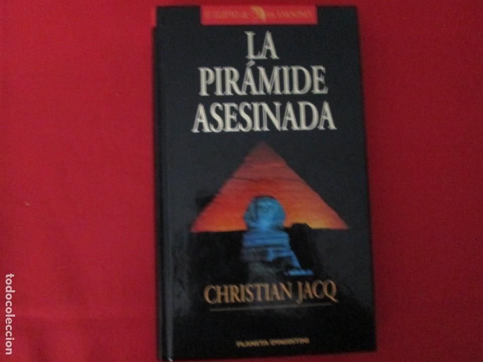 Libros: LA PIRAMIDE ASESINADA CHRISTIAN JACQ - Foto 1
