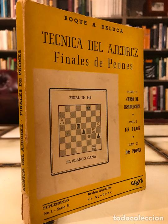 Libros: T&eacute;cnicas del ajedrez. Finales de peones. Roque A. Deluca. 1954. Argentina