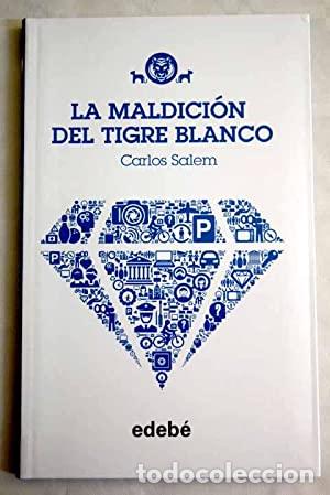Libros: LA MALDICI&Oacute;N DEL TIGRE BLANCO - Salem,Carlos - Foto 1
