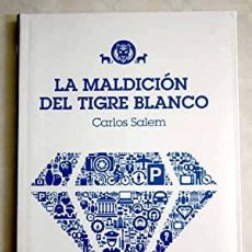Livres: LA MALDICIÓN DEL TIGRE BLANCO - SALEM,CARLOS. Lote 274903548