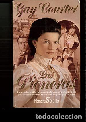 Libros: LAS PIONERAS - Courter,Gay - Foto 1