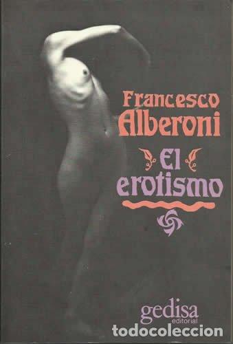 Libros: EL EROTISMO - Alberoni,Francesco - Foto 1