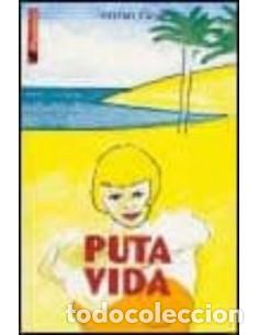 Libros: PUTA VIDA - Go&ntilde;i,Ferm&iacute;n - Foto 1