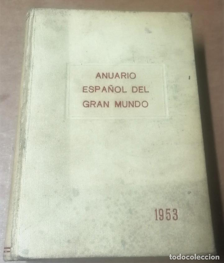 Libros: Anuario espa&ntilde;ol del gran mundo, 1953 - Foto 1