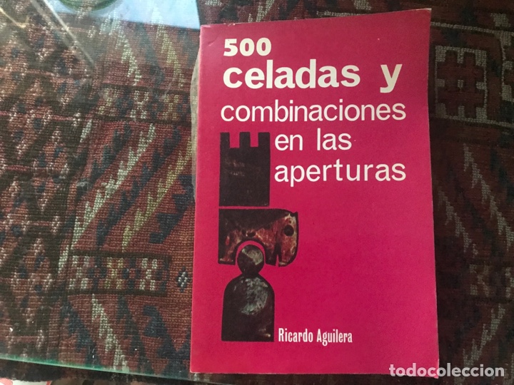Libros: 500 celadas y combinaciones en las aperturas. Ricardo Aguilera - Foto 1