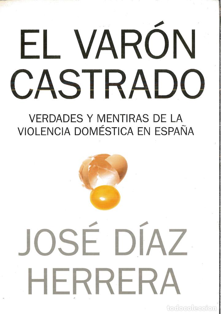 Libros: El var&oacute;n castrado - DIAZ HERRERA, JOSE - Foto 1