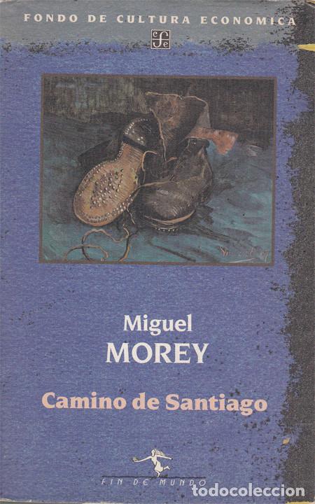 Libros: CAMINO DE SANTIAGO. MOREY, Miguel - Foto 1