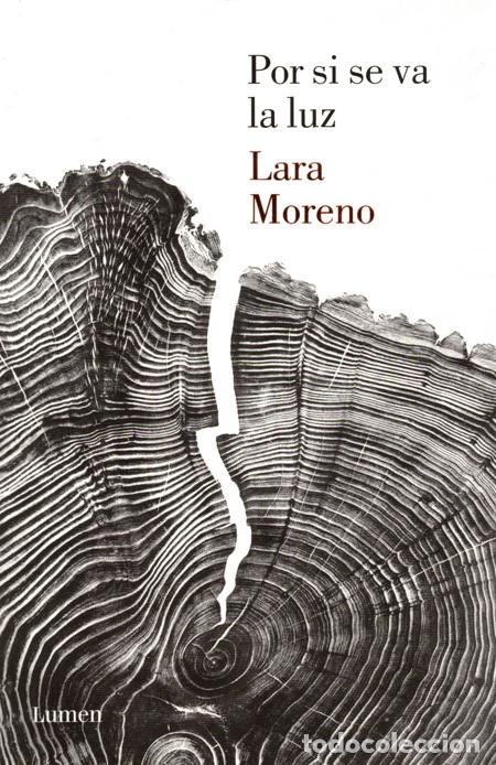 Libros: POR SI SE VA LA LUZ. MORENO, Lara - Foto 1