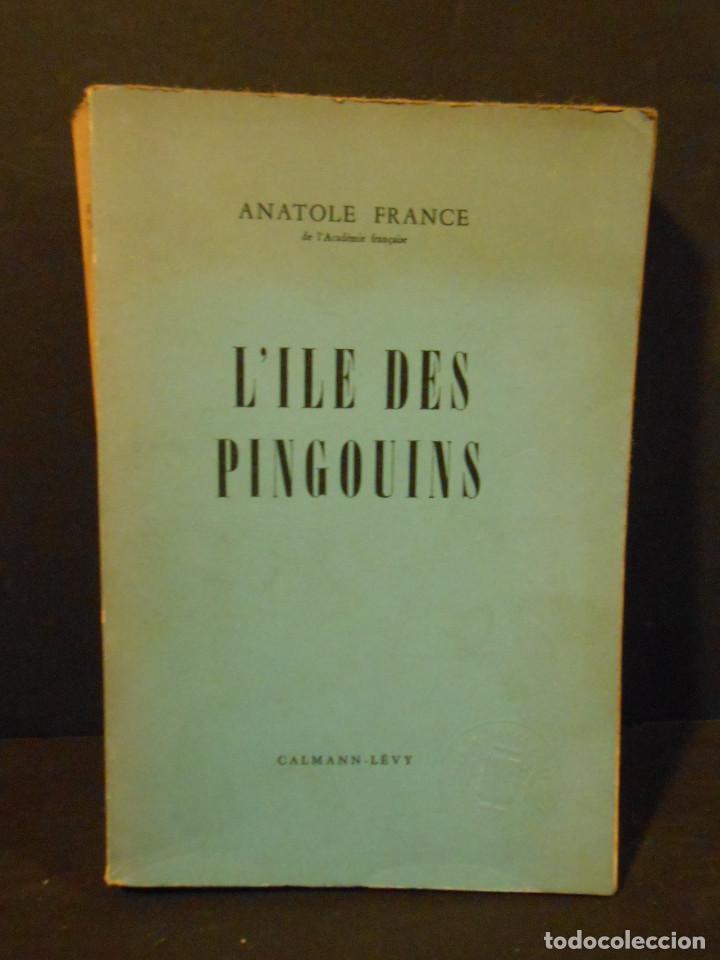 Libros: FRANCE, Anatole.- - LIle des Pingouins. - Foto 1