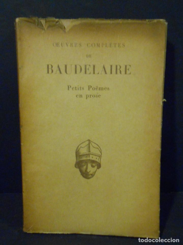 Libros: BAUDELAIRE, Charles.- - Petits Po&euml;mes en Prose. (Le Splenn de Paris). - Foto 1