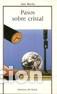 Libros: PASOS SOBRE CRISTAL - Iain Banks - Foto 1