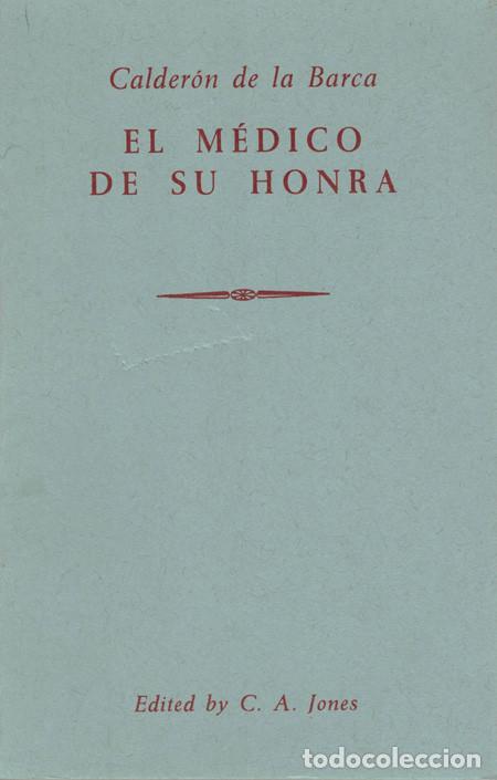 Libros: EL MEDICO DE SU HONRA. DE LA BARCA, Calderon - Foto 1
