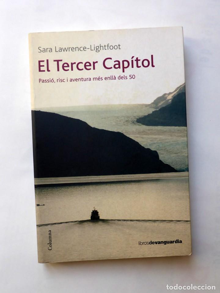 Libros: EL TERCER CAP&Iacute;TOL - SARA LAWRENCE-LIGHTFOOT - Foto 1