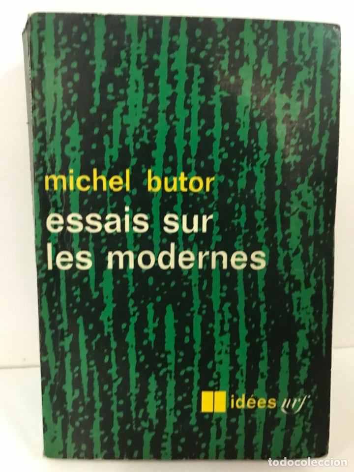 Libros: Essais sur les modernes Michel butor. Ref B - Foto 1
