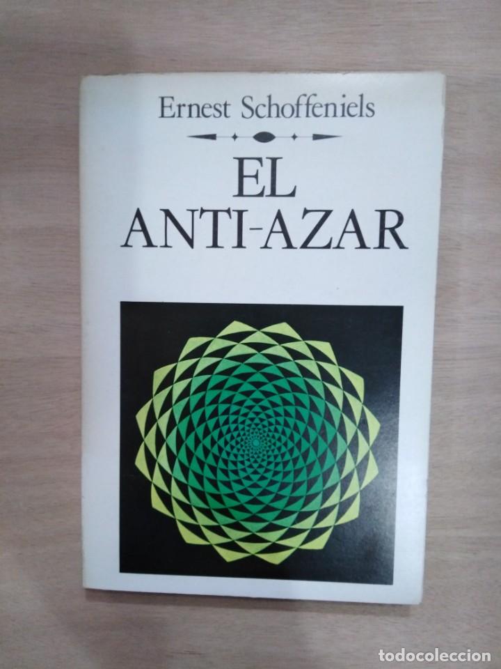 Libros: El Anti-Azar - Ernest Schoffeniels - Foto 1
