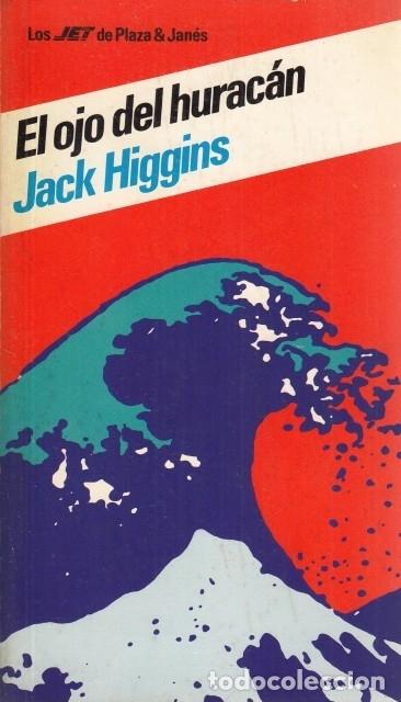 Libros: El ojo del hurac&aacute;n. - Jack Higgins. TDK295 - Foto 1