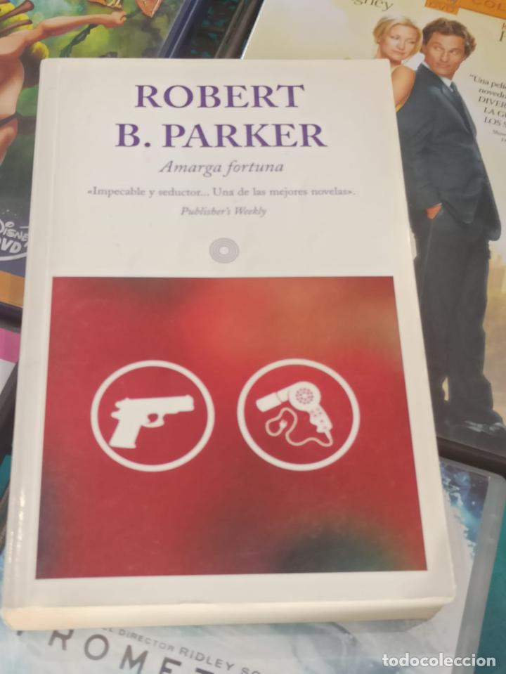 Libros: AMARGA FORTUNA - ROBERT B. PARKER - ED. DIAGONAL - 2002 (A18) - Foto 1
