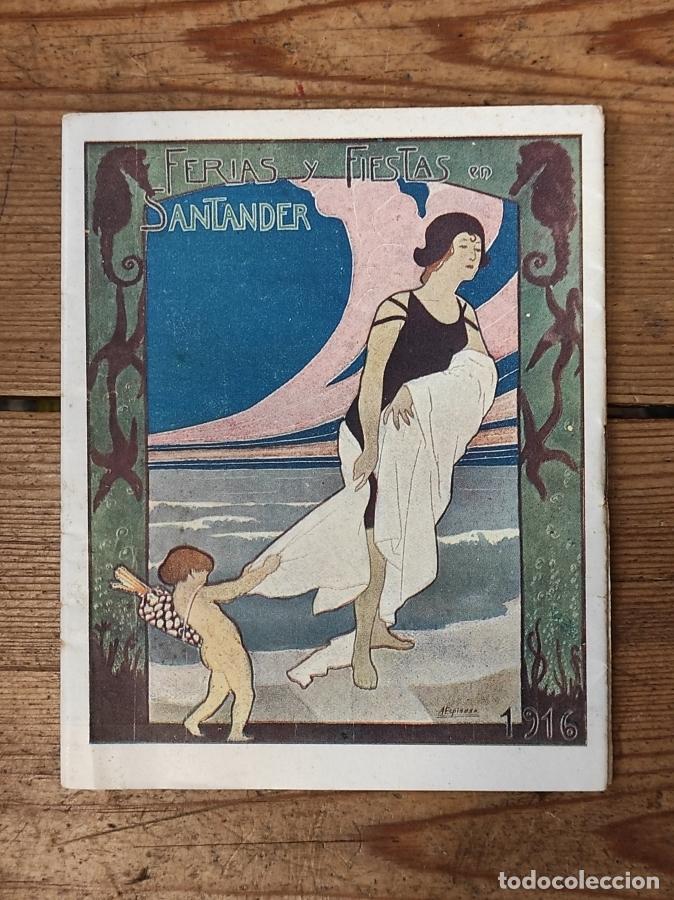 Libri di seconda mano: FERIAS Y FIESTAS EN SANTANDER 1916 -