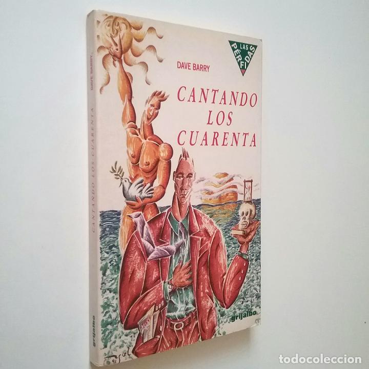 Libros: Dave Barry - Cantando los cuarenta - Foto 1