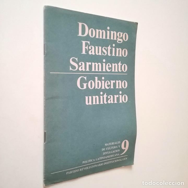 Libros: Domingo Faustino Sarmiento - Gobierno unitario - Foto 1