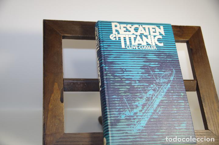 Libros: RESCATEN EL TITANIC CLIVE CUSSLER - Foto 1