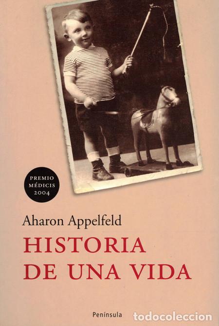 Libros: HISTORIA DE UNA VIDA. APPELFELD, Aharon - Foto 1